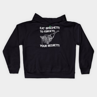 White version Eat Spaghetti To Forgetti Your Regretti Kids Hoodie